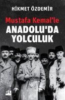 Vorderes Coverbild Mustafa Kemalle Anadoluda Yolculuk