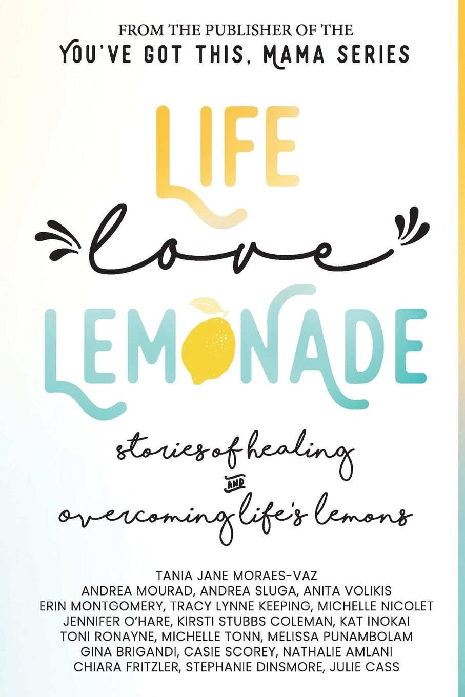 Vorderes Coverbild Life, Love, Lemonade