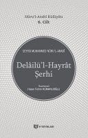 Vorderes Coverbild Nurul Arabi Külliyati 6. Cilt Delailül-Hayrat Serhi