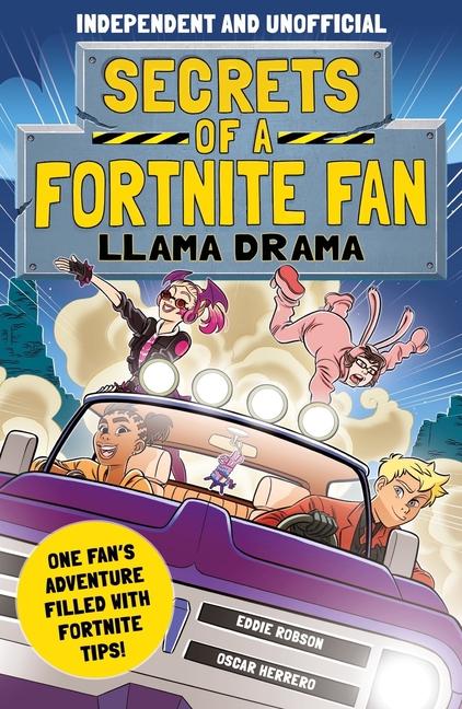 Vorderes Coverbild Secrets of a Fortnite Fan: Llama Drama (Independent & Unofficial)