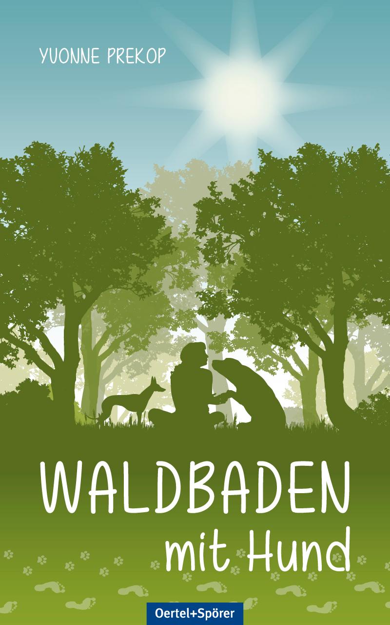 Vorderes Coverbild Waldbaden mit Hund
