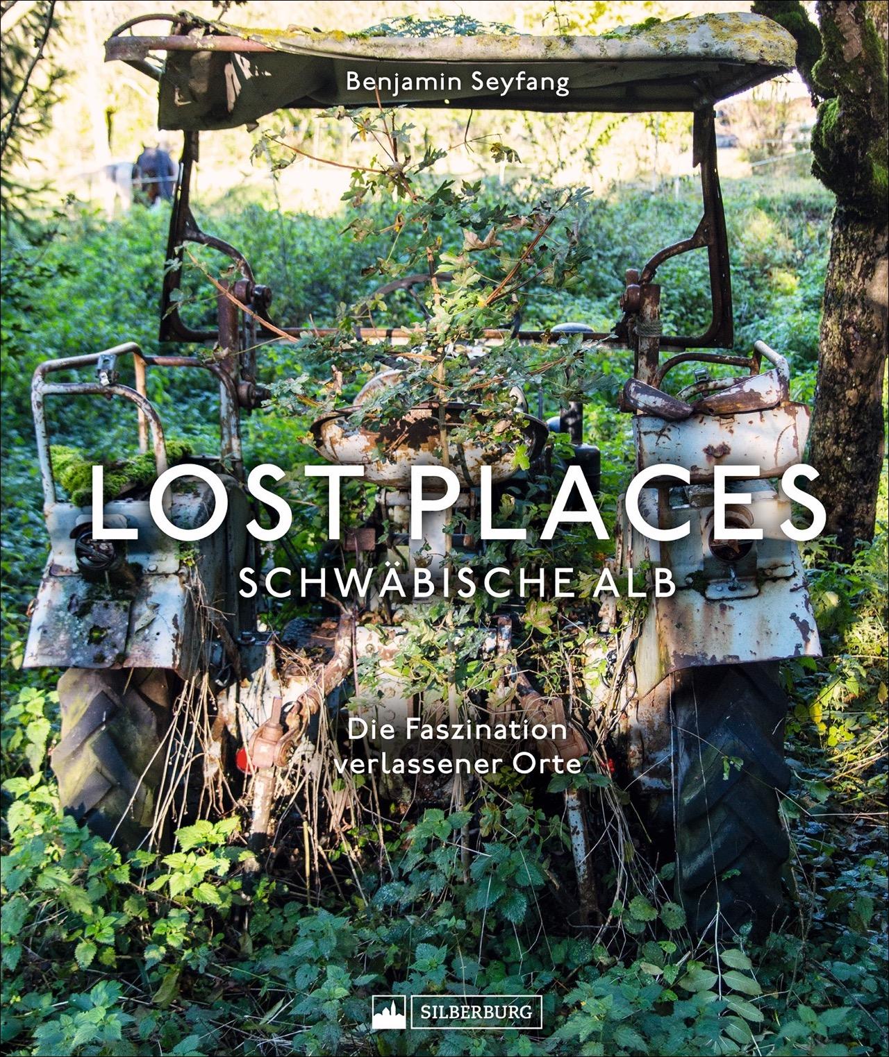 Vorderes Coverbild Lost Places Schwäbische Alb