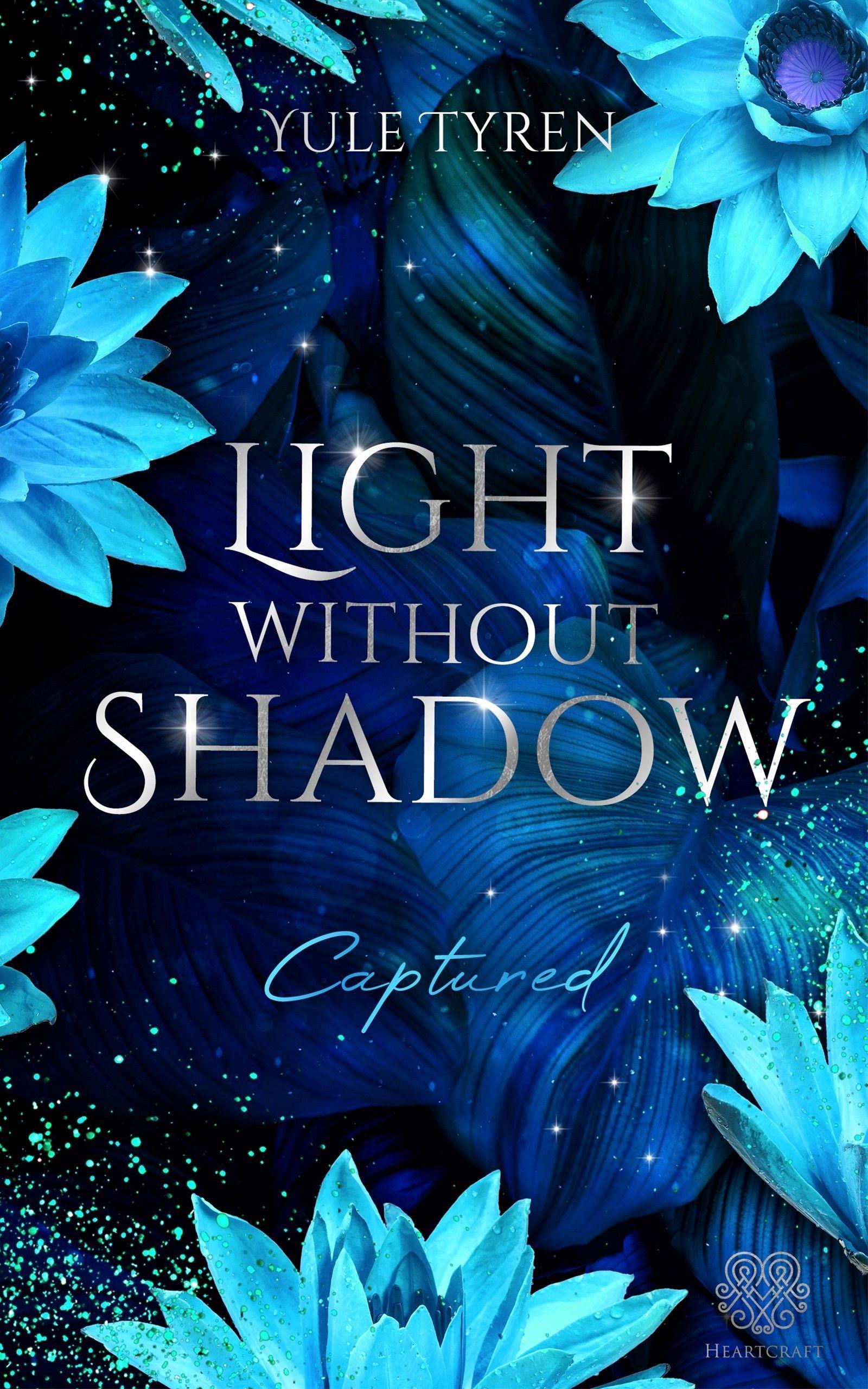 Vorderes Coverbild Light Without Shadow - Captured (Dark New Adult)