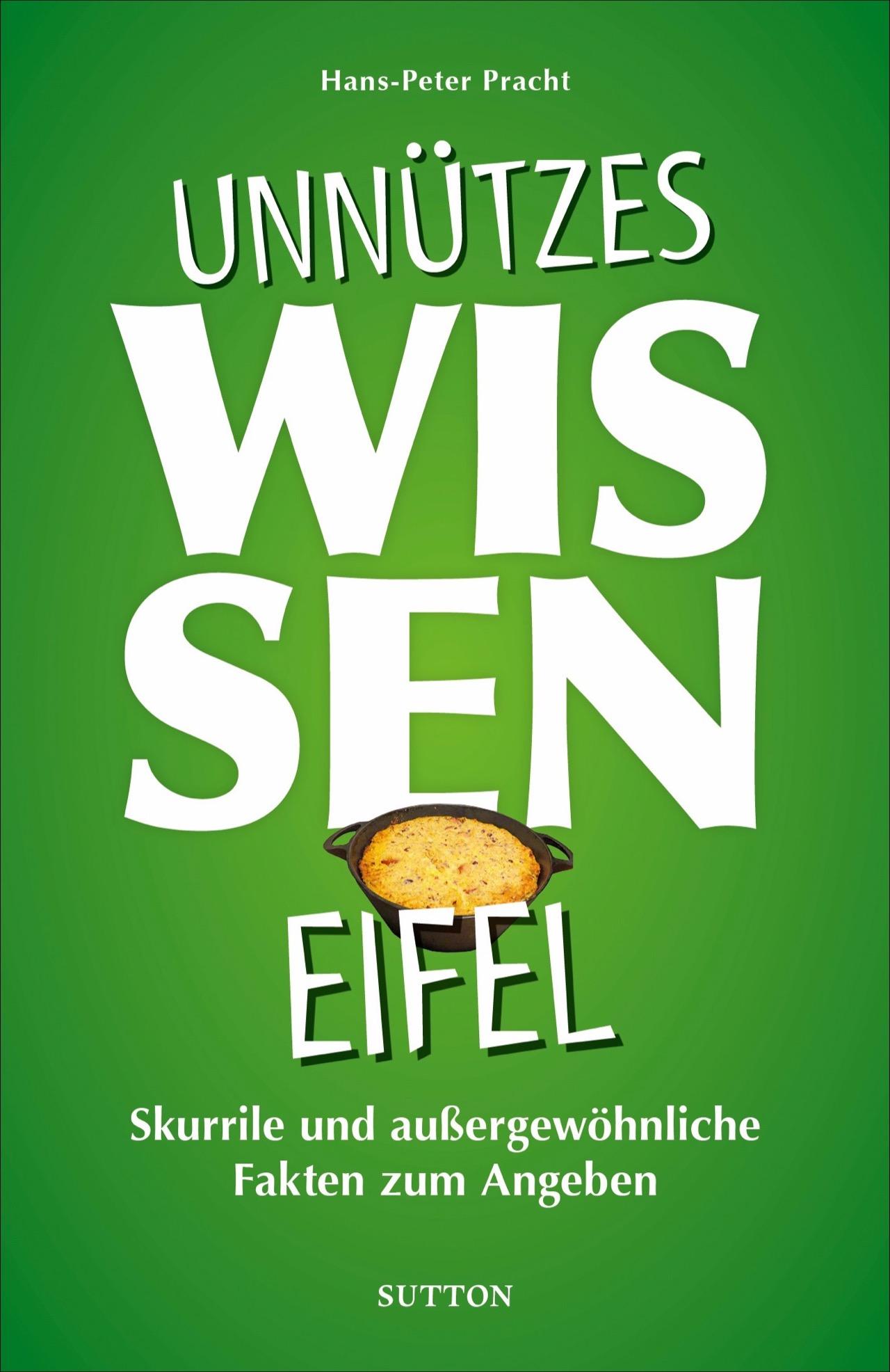 Vorderes Coverbild Unnützes Wissen Eifel