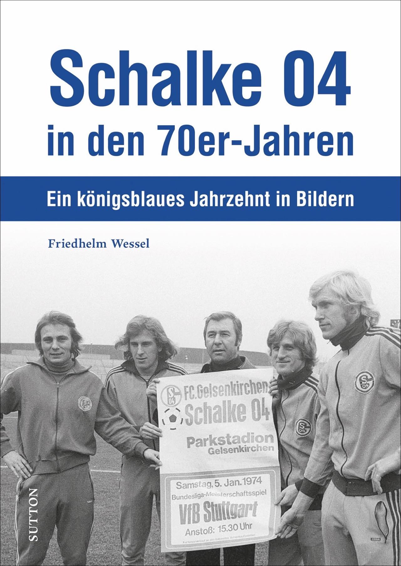 Vorderes Coverbild Schalke 04 in den 70er-Jahren