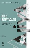 Vorderes Coverbild Köle Olmayacagiz