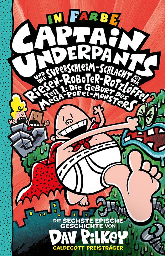 Vorderes Coverbild Captain Underpants Band 6
