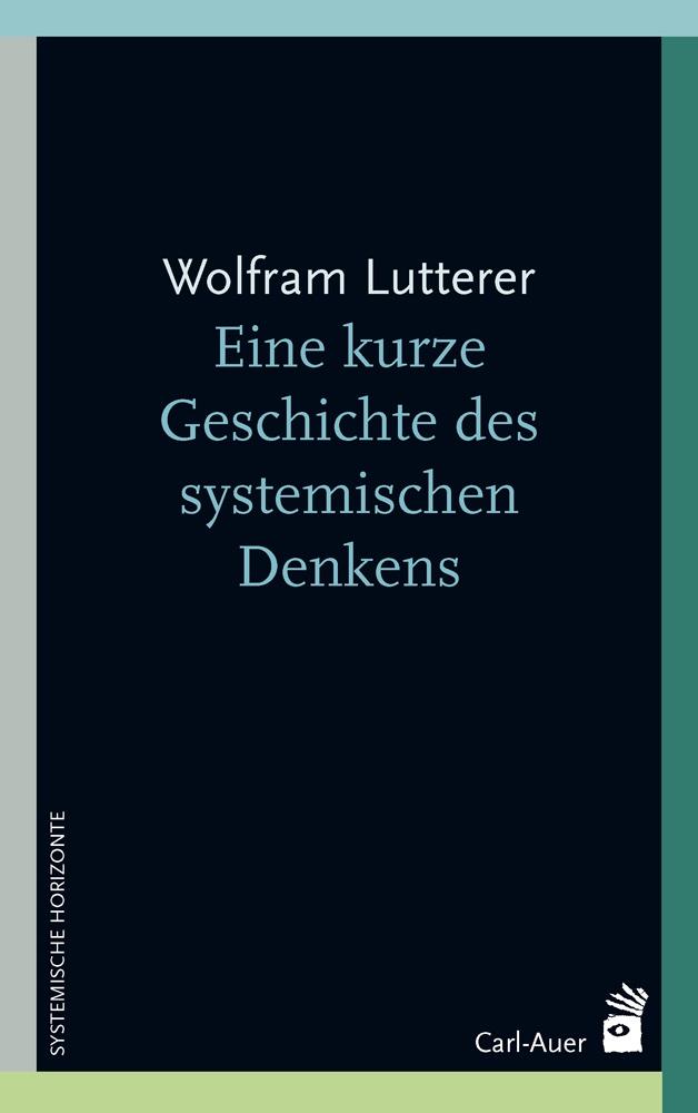 Vorderes Coverbild Eine kurze Geschichte des systemischen Denkens