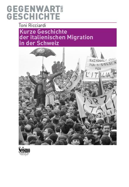 Vorderes Coverbild Kurze Geschichte der italienischen Migration in der Schweiz