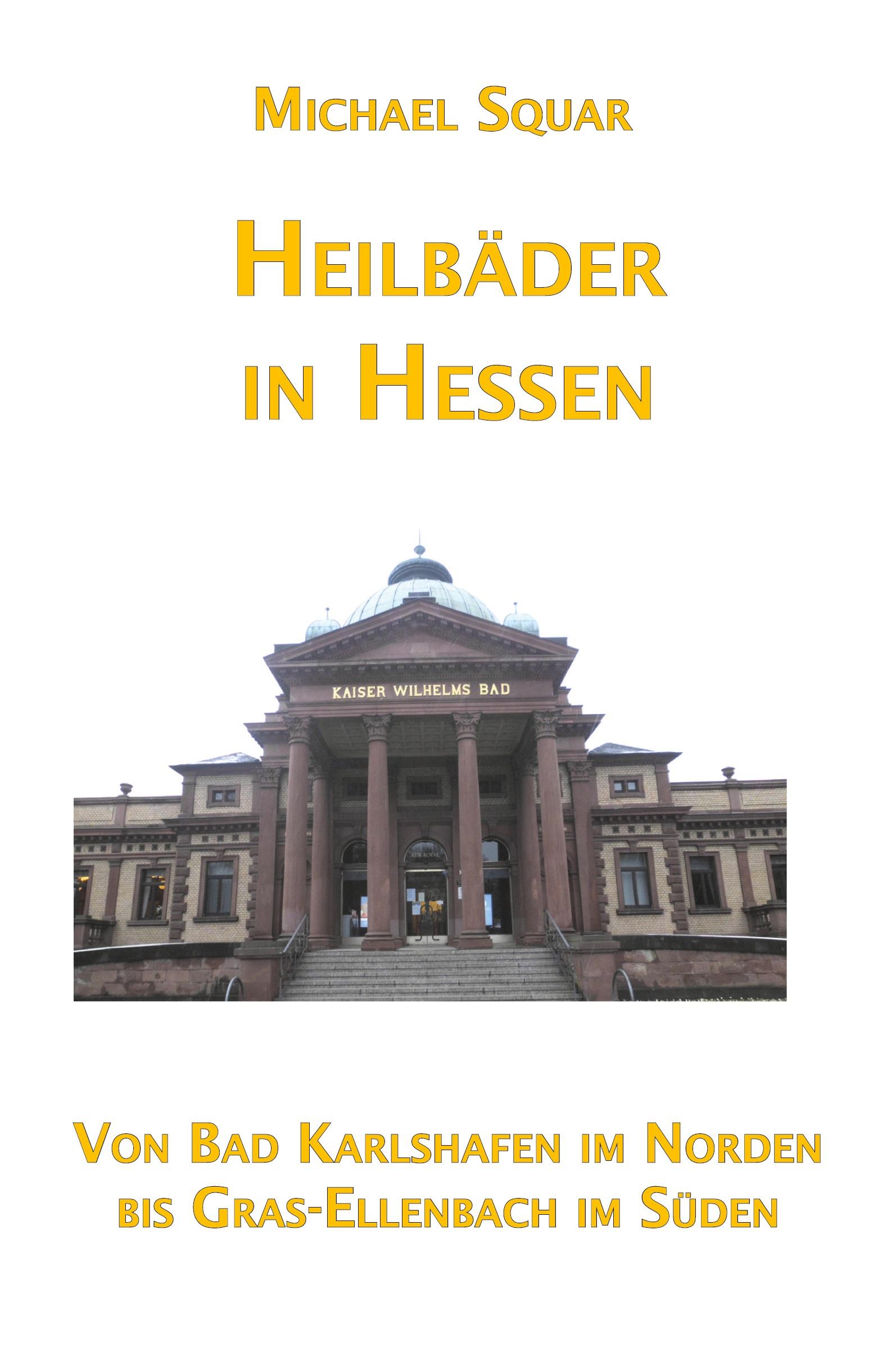Vorderes Coverbild Heilbäder in Hessen