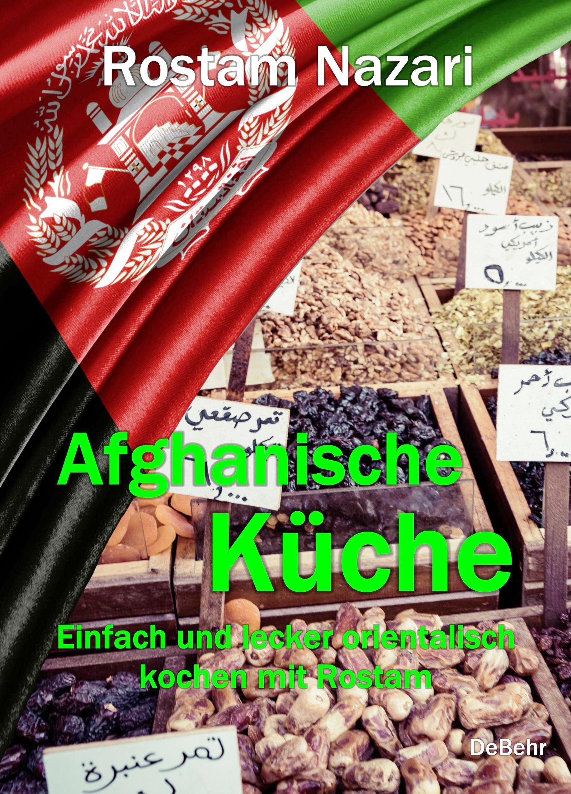 Vorderes Coverbild Afghanische Küche - Einfach und lecker orientalisch kochen mit Rostam