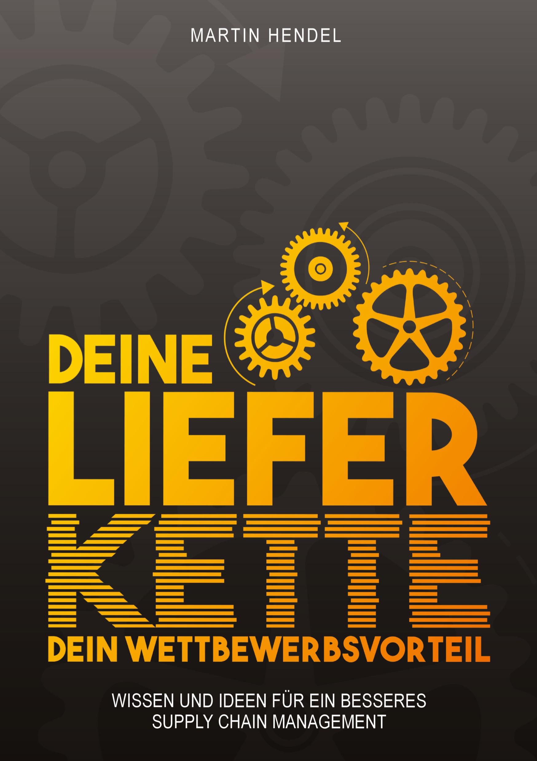 Vorderes Coverbild Deine Lieferkette - Dein Wettbewerbsvorteil