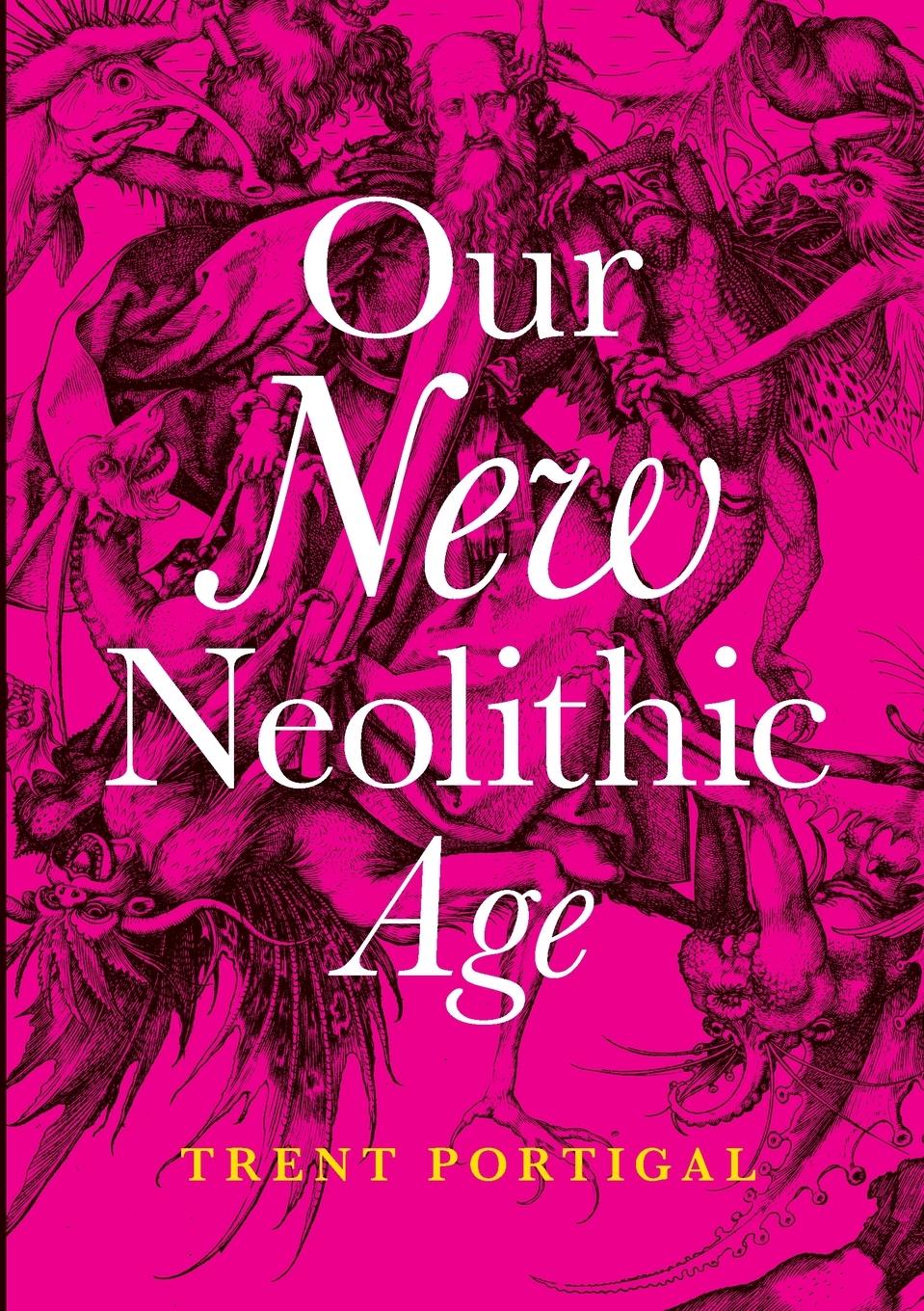 Vorderes Coverbild Our New Neolithic Age