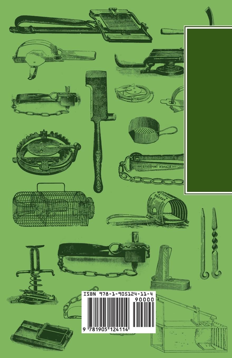 Rückseitencover How to Trap and Snare - A Complete Manual for the Sportsman, Game Preserver and Amateur on the Art of Taking Animals and Birds in Traps, Snares and Nets with Numerous Illustrations