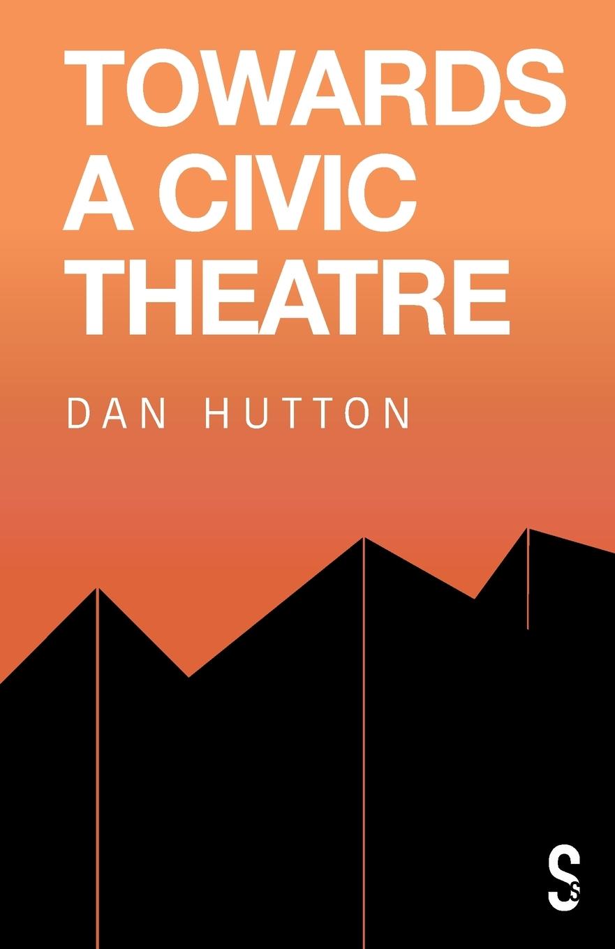 Vorderes Coverbild Towards a Civic Theatre