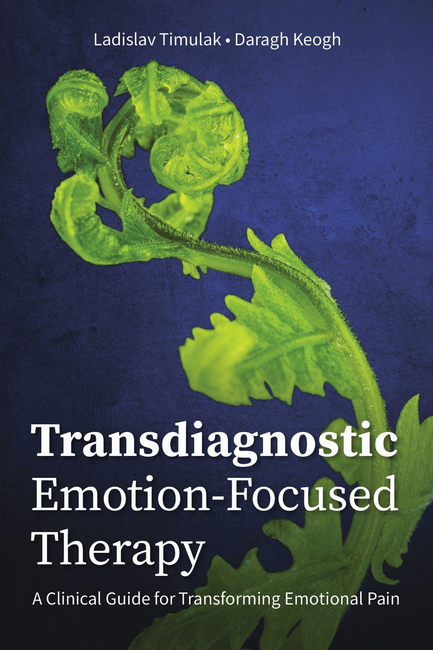 Vorderes Coverbild Transdiagnostic Emotion-Focused Therapy
