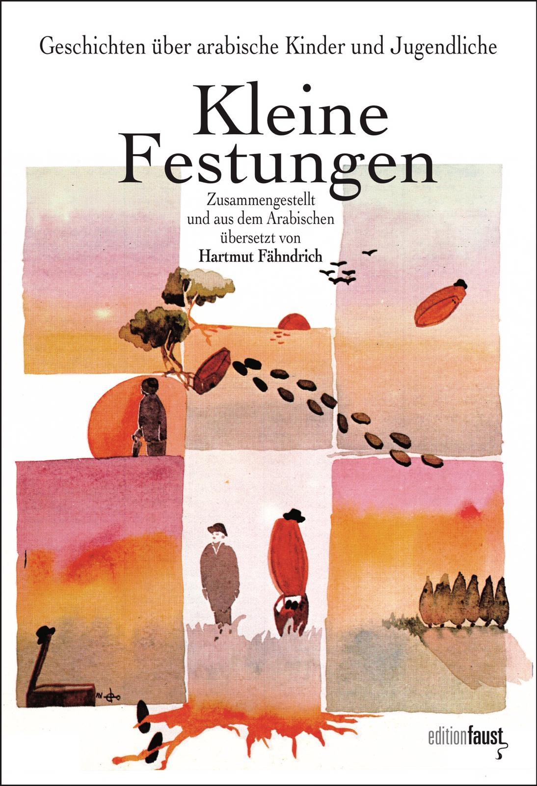 Vorderes Coverbild Kleine Festungen. Geschichten über arabische Kinder und Jugendliche