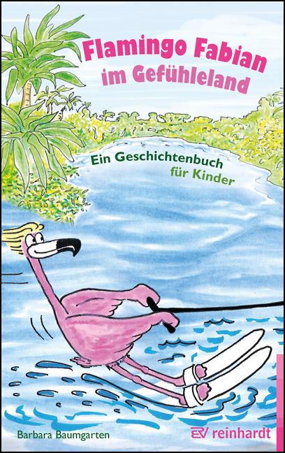 Vorderes Coverbild Flamingo Fabian im Gefühleland