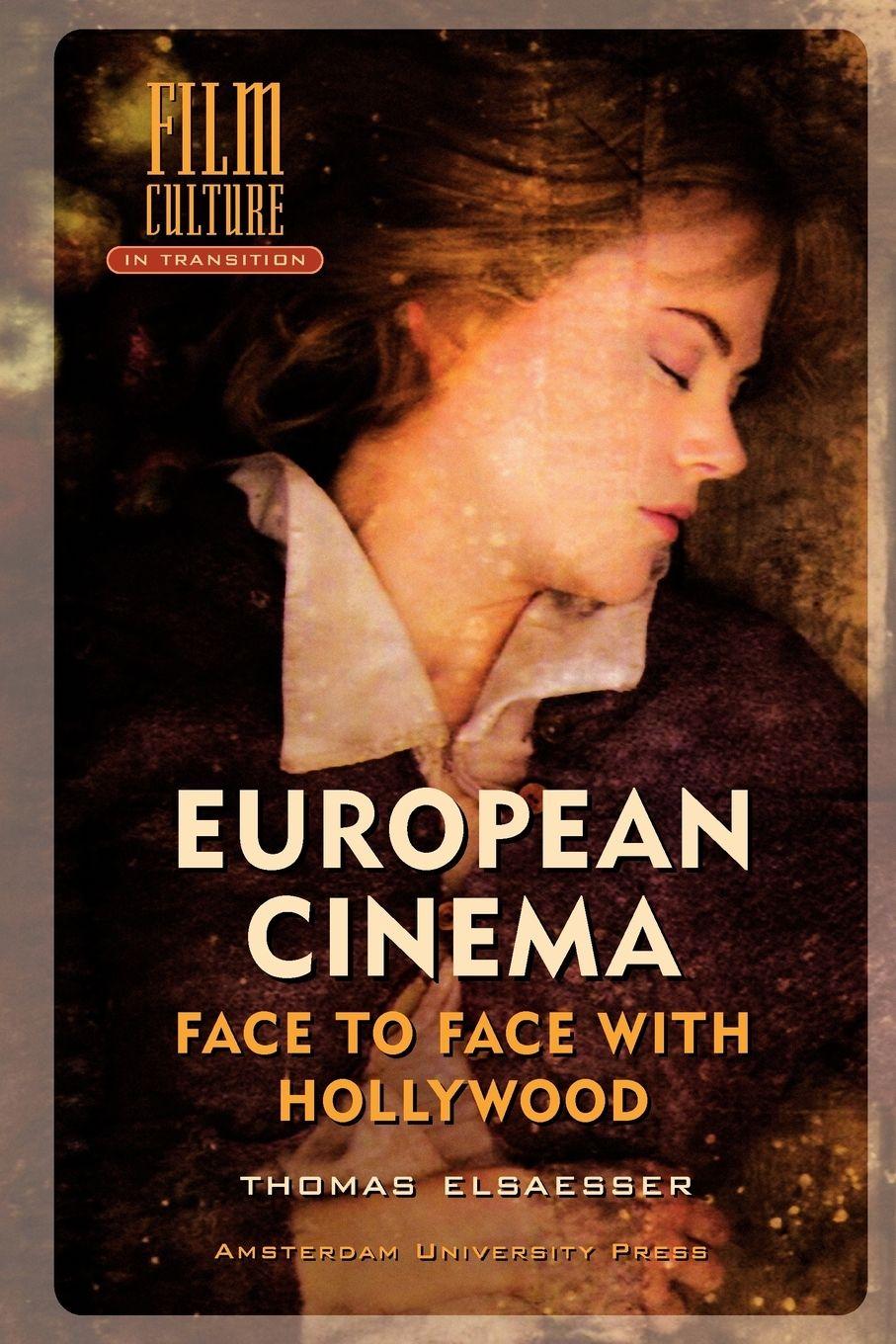 Vorderes Coverbild European Cinema; Face to Face with Hollywood