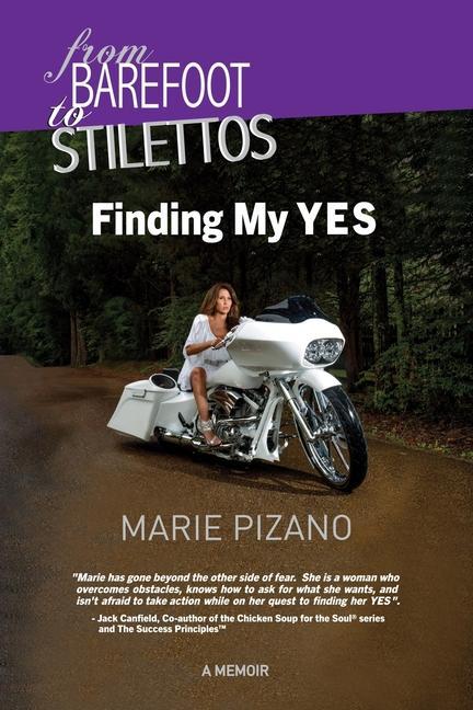 Vorderes Coverbild From Barefoot to Stilettos: Finding My YES