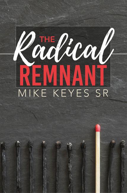 Vorderes Coverbild The Radical Remnant
