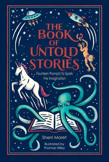 Vorderes Coverbild The Book of Untold Stories: Fourteen Prompts to Spark the Imagination