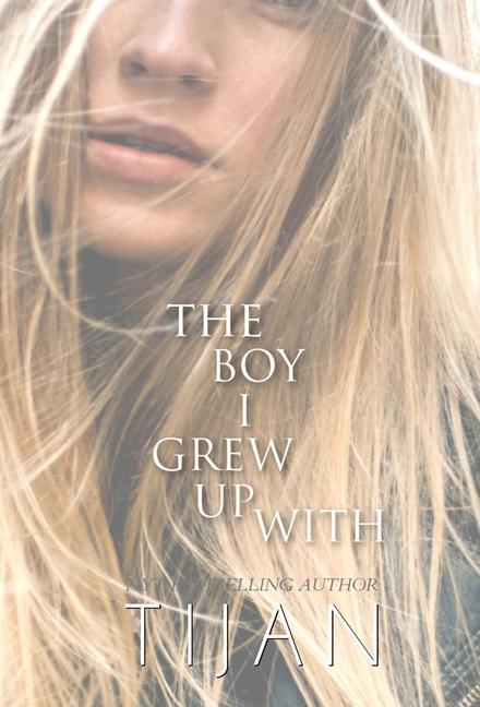 Vorderes Coverbild The Boy I Grew Up With (Hardcover)