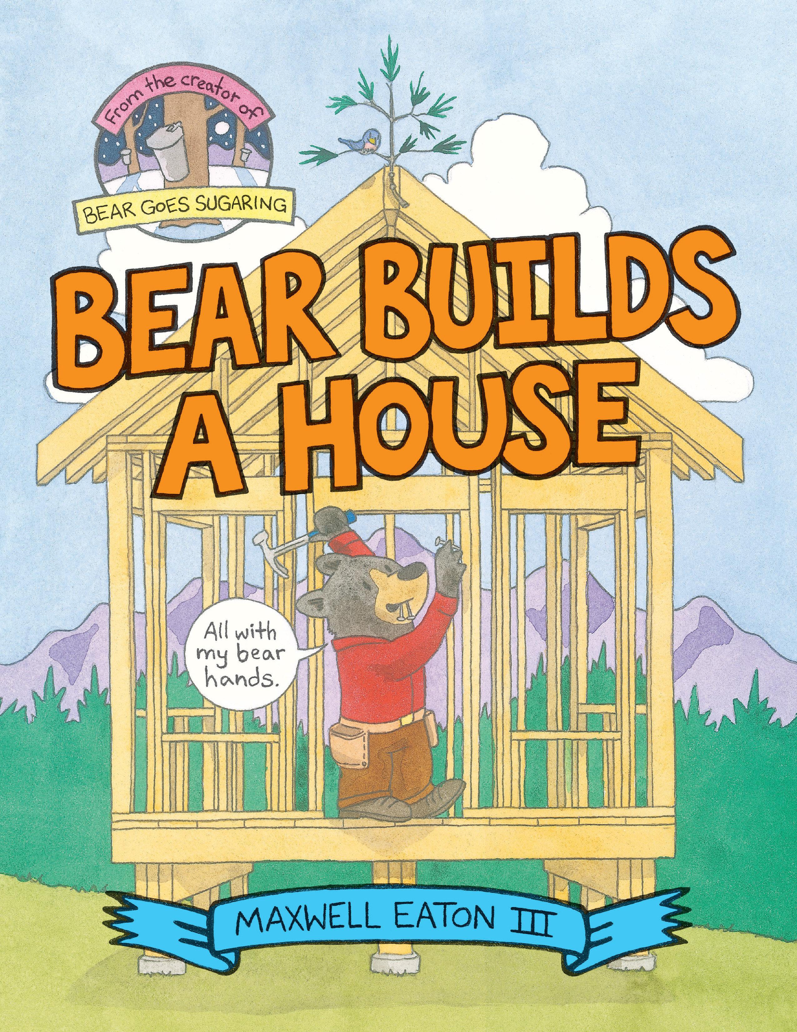 Vorderes Coverbild Bear Builds a House
