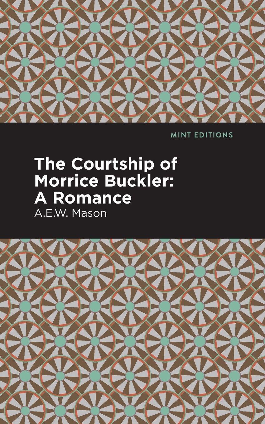 Vorderes Coverbild The Courtship of Morrice Buckler