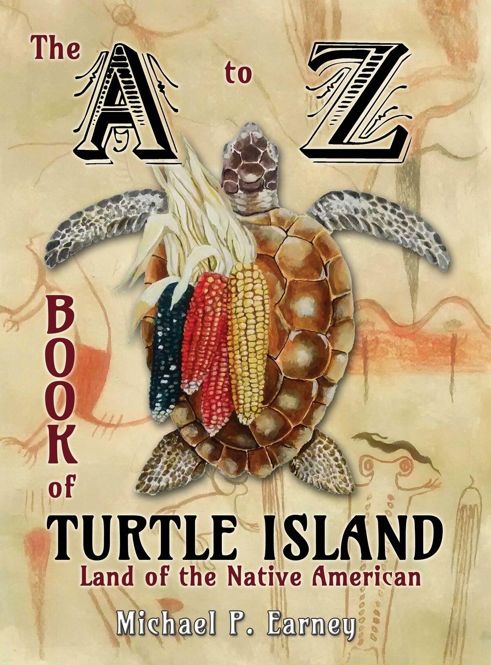 Vorderes Coverbild The A to Z Book of Turtle Island, Land of the Native American