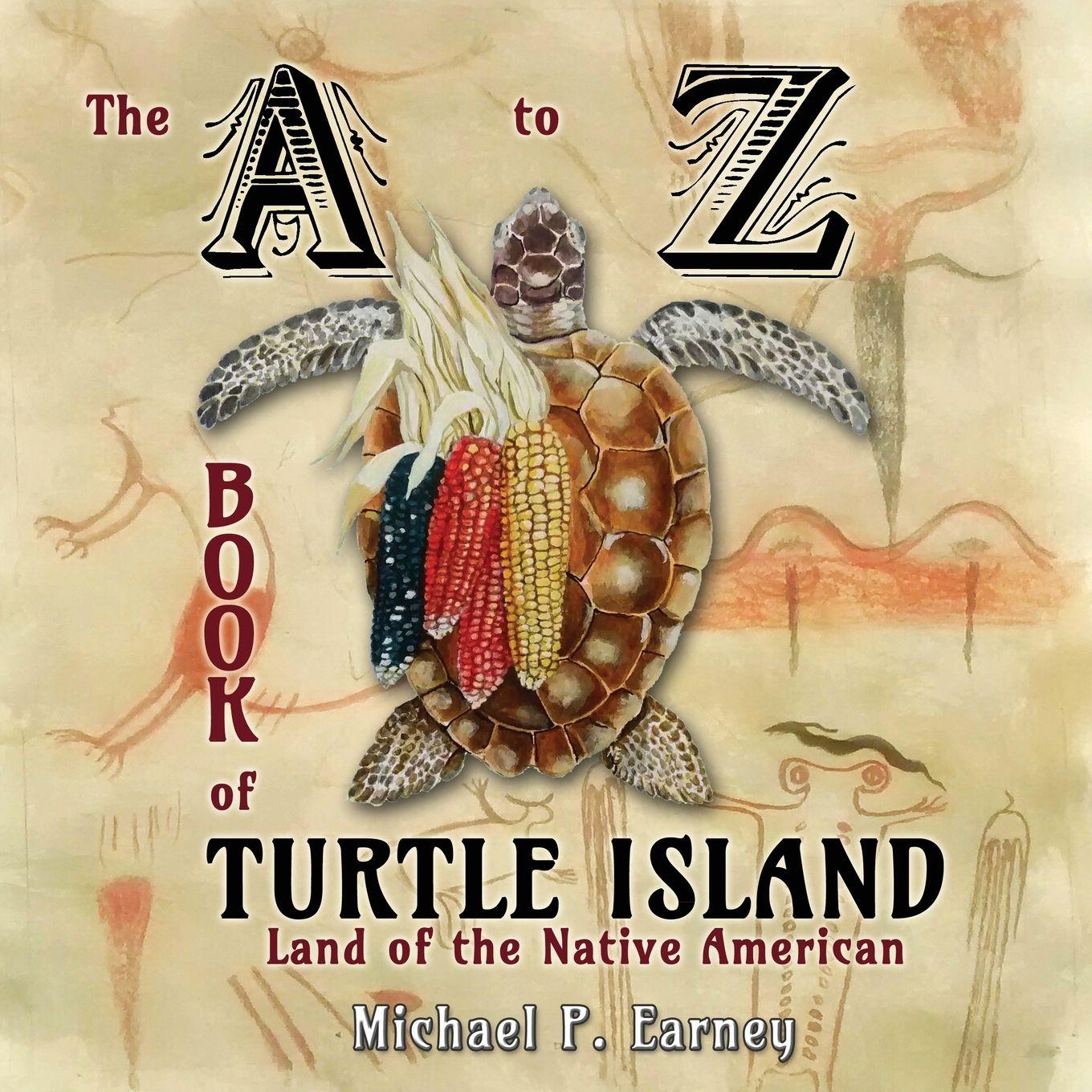 Vorderes Coverbild The A to Z Book of Turtle Island, Land of the Native American