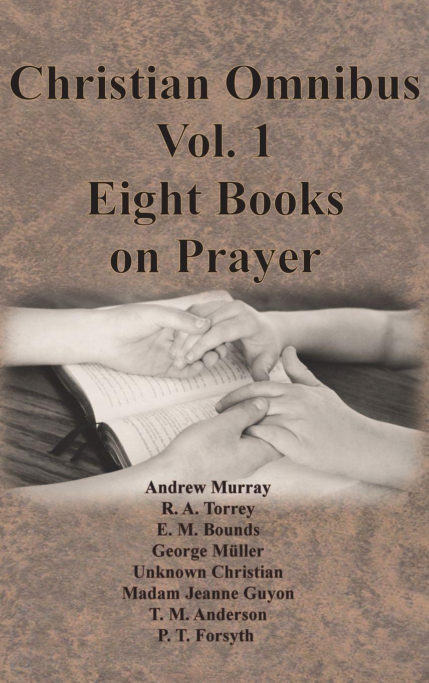Vorderes Coverbild Christian Omnibus Vol. 1 - Eight Books on Prayer
