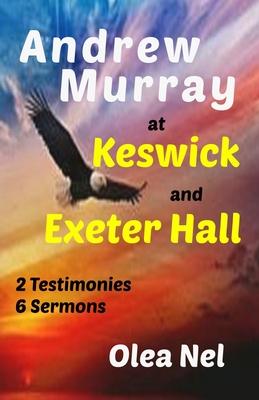 Vorderes Coverbild Andrew Murray at Keswick and Exeter Hall