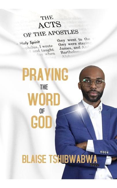 Vorderes Coverbild Praying the Word of God: The Book of Acts