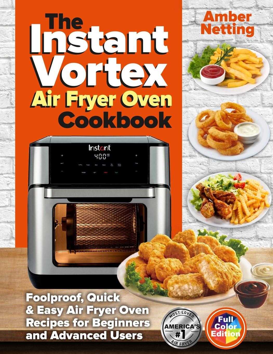 Vorderes Coverbild The Instant Vortex Air Fryer Oven Cookbook