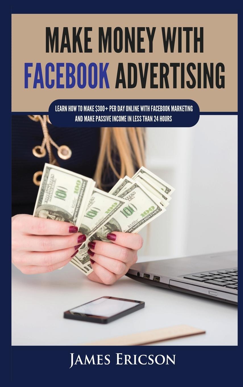 Vorderes Coverbild Make Money with Facebook Advertising