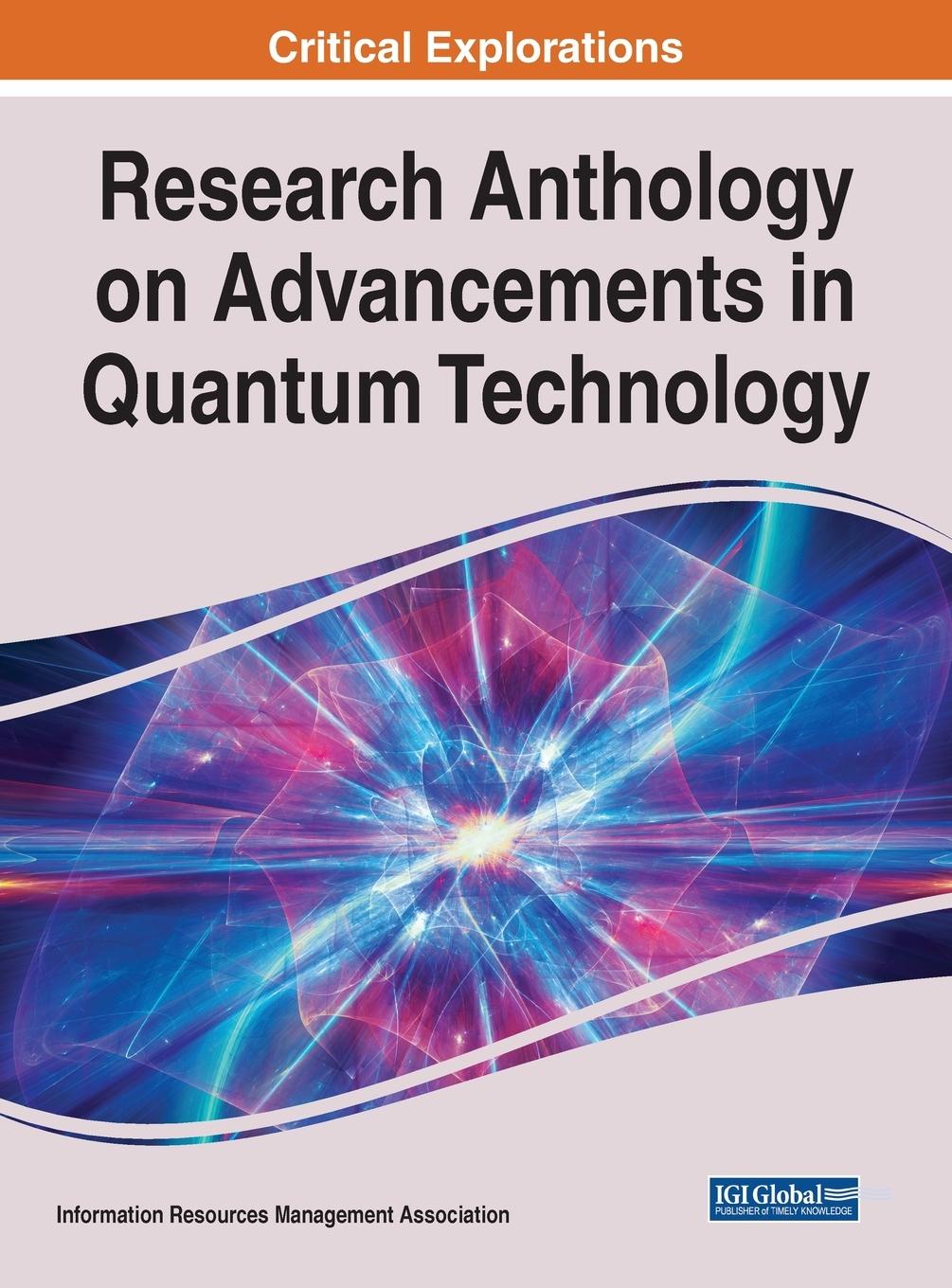 Vorderes Coverbild Research Anthology on Advancements in Quantum Technology