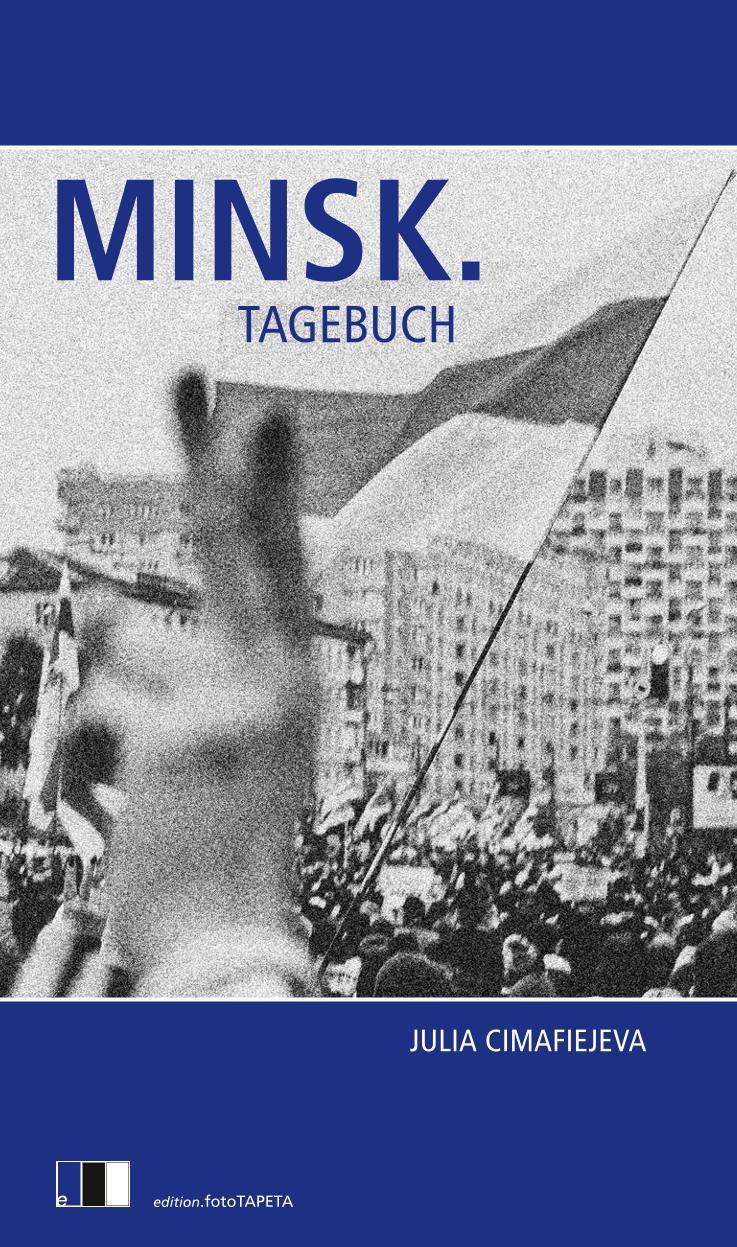 Vorderes Coverbild Minsk. Tagebuch
