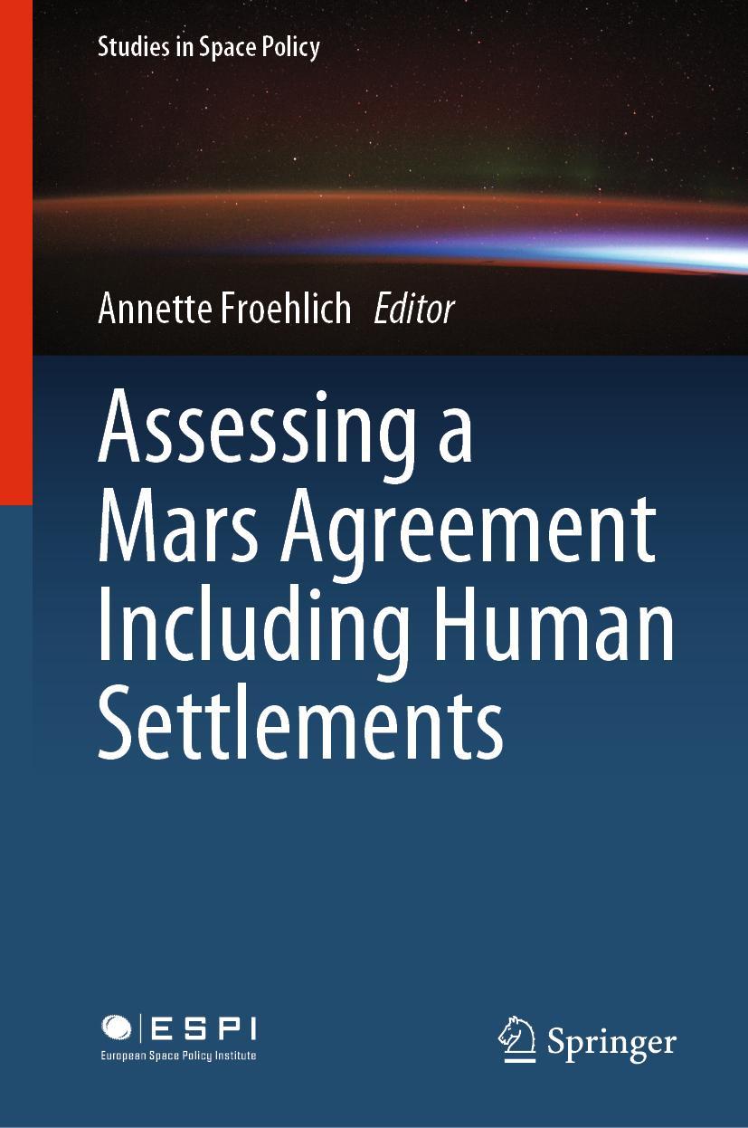 Vorderes Coverbild Assessing a Mars Agreement Including Human Settlements