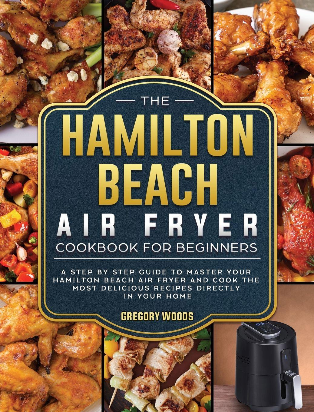 Vorderes Coverbild The Hamilton Beach Air Fryer Cookbook For Beginners