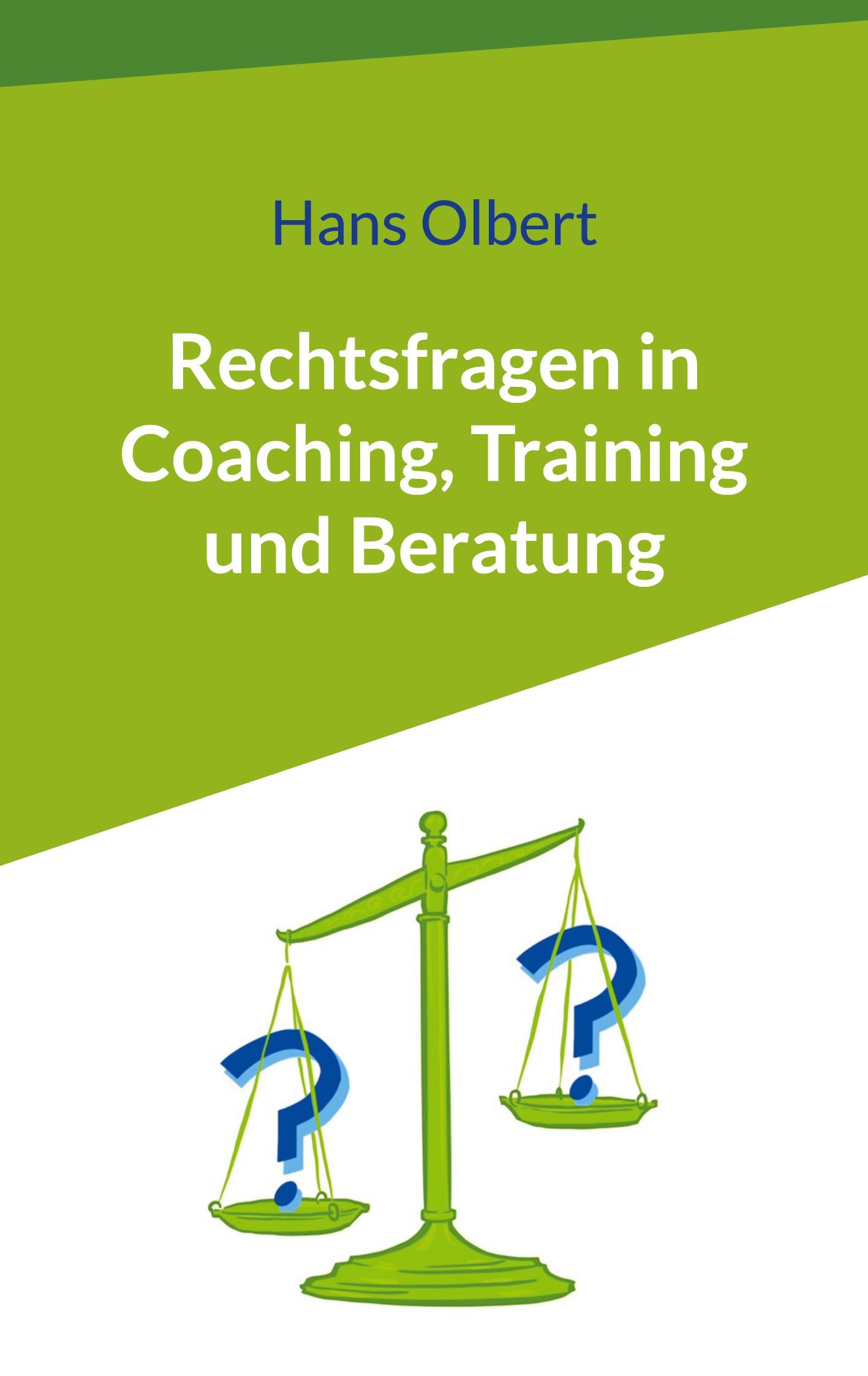 Vorderes Coverbild Rechtsfragen in Coaching, Training und Beratung