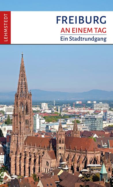 Vorderes Coverbild Freiburg an einem Tag