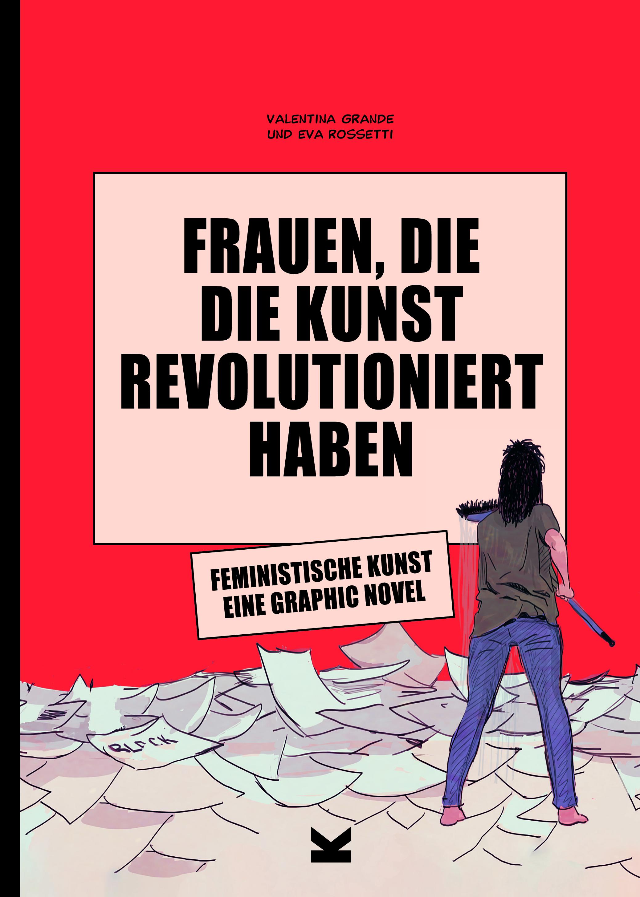 Vorderes Coverbild Frauen, die die Kunst revolutioniert haben. Feministische Kunst