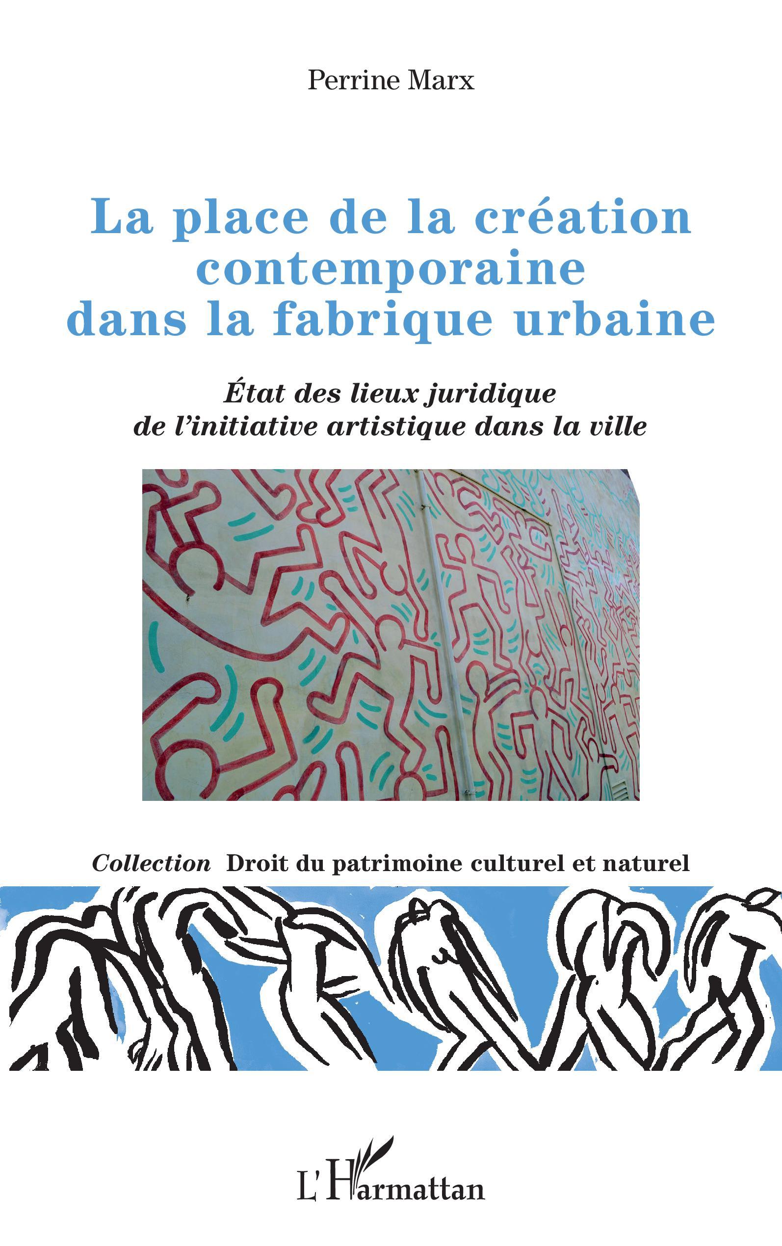 Vorderes Coverbild La place de la création contemporaine dans la fabrique urbaine