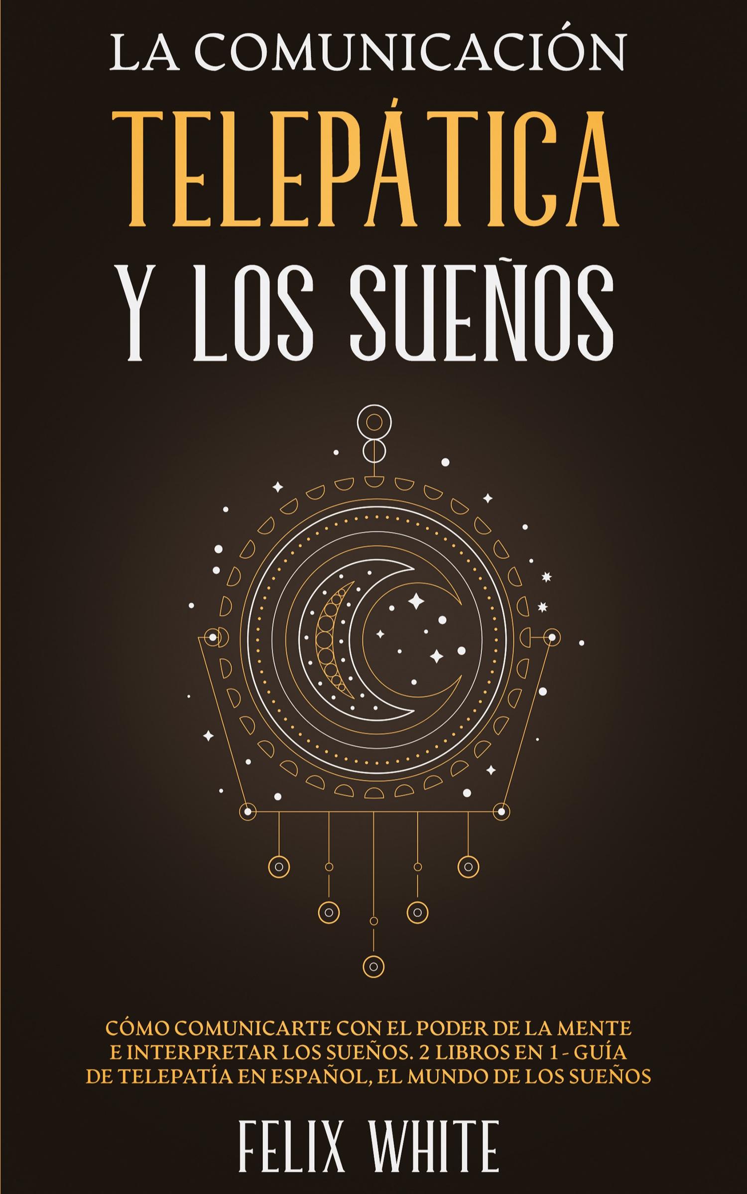 Vorderes Coverbild La Comunicación Telepática y los Sueños