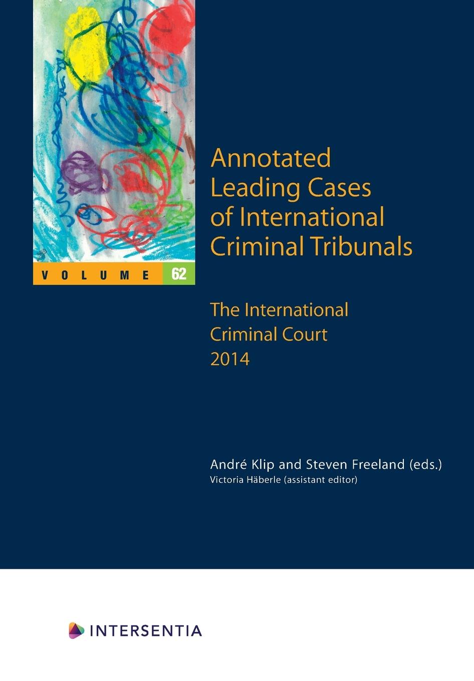 Vorderes Coverbild Annotated Leading Cases of International Criminal Tribunals - volume 62