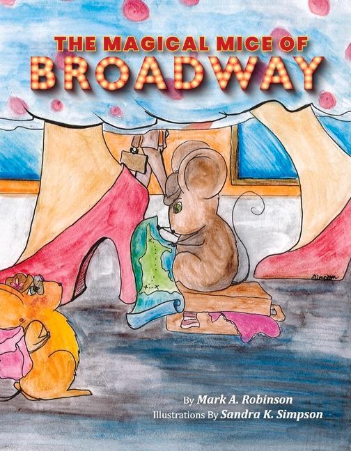 Vorderes Coverbild The Magical Mice of Broadway