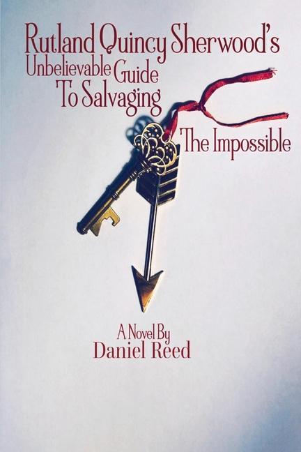 Vorderes Coverbild Rutland Quincy Sherwood's Unbelievable Guide to Salvaging the Impossible: Volume 2
