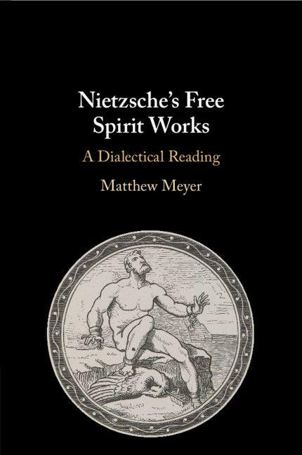 Vorderes Coverbild Nietzsche's Free Spirit Works
