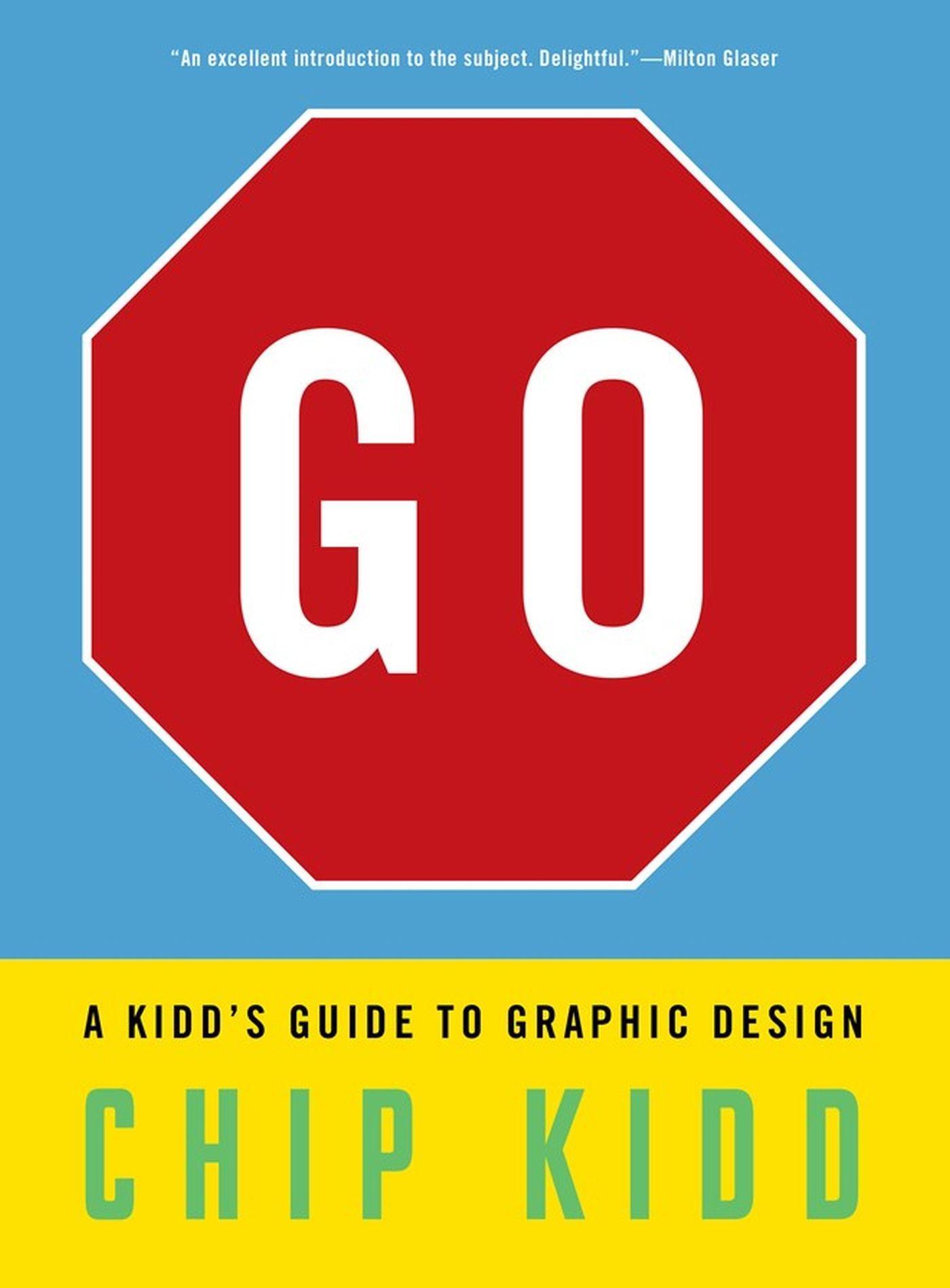 Vorderes Coverbild Go: A Kidd's Guide to Graphic Design